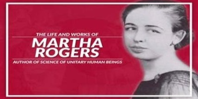 Martha E. Rogers e la Teoria dell'Essere Umano Unitario